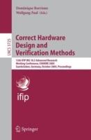 Correct Hardware Design and Verification Methods: 13th IFIP WG 10.5Advanced Research, Working Conference, CHARME 2005, Saarbrücken, Germany, October 3-6, 2005, Proceedings - cover