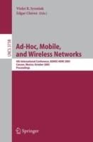 Ad-Hoc, Mobile, and Wireless Networks: 4th International Conference, ADHOC-NOW 2005, Cancun, Mexico, October 6-8, 2005, Proceedings - cover