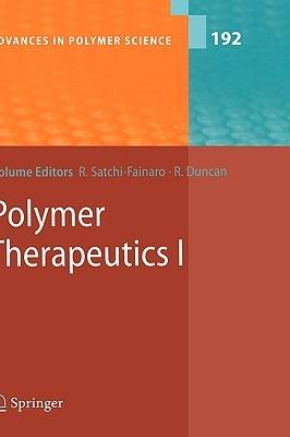 Polymer Therapeutics I: Polymers as Drugs, Conjugates and Gene Delivery Systems - cover