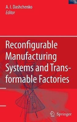 Reconfigurable Manufacturing Systems and Transformable Factories - cover