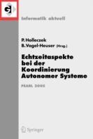 Echtzeitaspekte bei der Koordinierung Autonomer Systeme: Fachtagung der GI-Fachgruppe Echtzeitsysteme und PEARL (EP), Boppard, 1./2. Dezember 2005 - cover