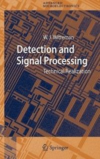 Detection and Signal Processing: Technical Realization - Wilhelmus Jacobus Witteman - cover