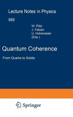 Quantum Coherence: From Quarks to Solids - cover