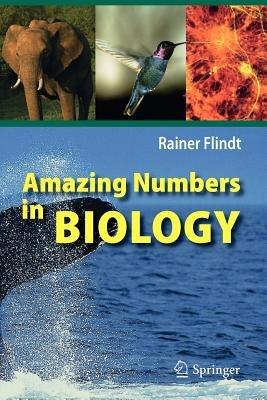 Amazing Numbers in Biology - Rainer Flindt - cover