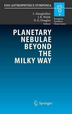 Planetary Nebulae Beyond the Milky Way: Proceedings of the ESO Workshop held at Garching, Germany, 19-21 May, 2004 - cover