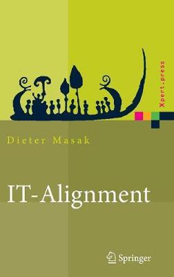 IT-Alignment: IT-Architektur und Organisation - Dieter Masak - cover