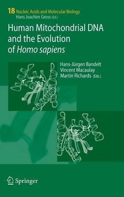 Human Mitochondrial DNA and the Evolution of Homo sapiens - cover