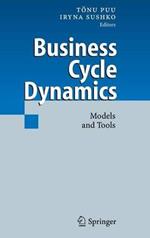 Business Cycle Dynamics: Models and Tools
