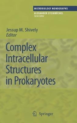 Complex Intracellular Structures in Prokaryotes - cover