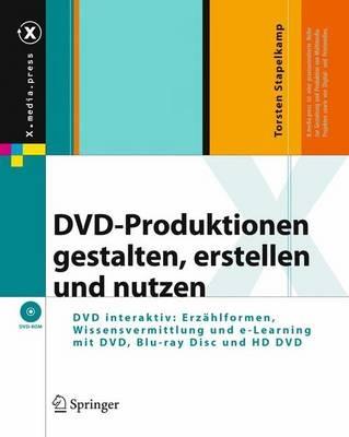 DVD-Produktionen: gestalten - erstellen - nutzen - Torsten Stapelkamp - cover