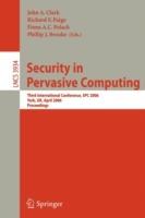 Security in Pervasive Computing: Third International Conference, SPC 2006, York, UK, April 18-21, 2006, Proceedings - cover