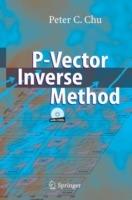P-Vector Inverse Method - Peter C. Chu - cover
