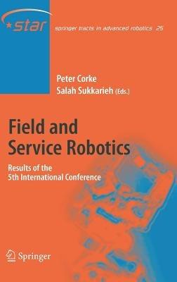 Field and Service Robotics: Results of the 5th International Conference - cover