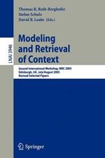 Modeling and Retrieval of Context: Second International Workshop, MRC 2005, Edinburgh, UK, July 31-August 1, 2005, Revised Selected Papers