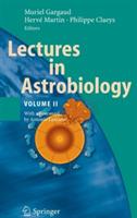 Lectures in Astrobiology: Volume II - cover