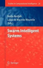 Swarm Intelligent Systems