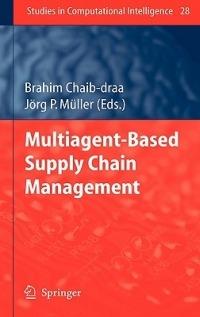 Multiagent based Supply Chain Management - cover
