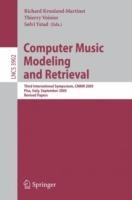 Computer Music Modeling and Retrieval: Third International Symposium, CMMR 2005, Pisa, Italy, September 26-28, 2005, Revised Papers - cover