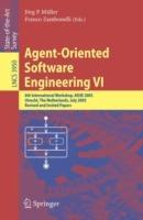 Agent-Oriented Software Engineering VI: 6th International Workshop, AOSE 2005, Utrecht, The Netherlands, July 25, 2005. Revised and Invited Papers - cover