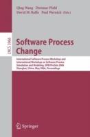 Software Process Change: International Software Process Workshop and International Workshop on Software Process Simulation and Modeling, SPW/ProSim 2006, Shanghai, China, May 20-21, 2006, Proceedings - cover