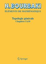 Topologie générale: Chapitres 5 à 10