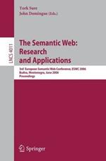 The Semantic Web: Research and Applications: 3rd European Semantic Web Conference, ESWC 2006, Budva, Montenegro, June 11-14, 2006, Proceedings