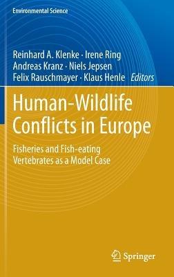 Human - Wildlife Conflicts in Europe: Fisheries and Fish-eating Vertebrates as a Model Case - cover