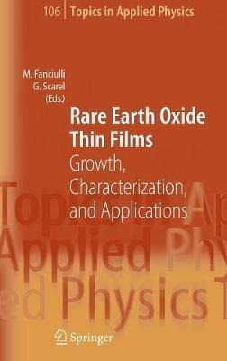 Rare Earth Oxide Thin Films: Growth, Characterization, and Applications - cover