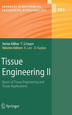 Tissue Engineering II: Basics of Tissue Engineering and Tissue Applications - cover