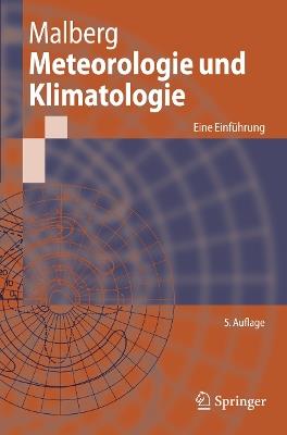 Meteorologie und Klimatologie: Eine Einführung - Horst Malberg - cover