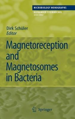 Magnetoreception and Magnetosomes in Bacteria - cover