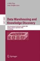 Data Warehousing and Knowledge Discovery: 8th International Conference, DaWaK 2006, Krakow, Poland, September 4-8, 2006, Proceedings