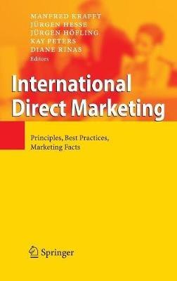 International Direct Marketing: Principles, Best Practices, Marketing Facts - cover