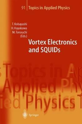 Vortex Electronics and SQUIDs - cover