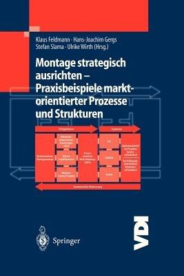 Montage strategisch ausrichten — Praxisbeispiele marktorientierter Prozesse und Strukturen - cover
