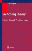 Switching Theory: Insight through Predicate Logic - Shimon Peter Vingron - cover