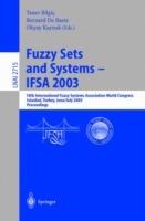 Fuzzy Sets and Systems - IFSA 2003: 10th International Fuzzy Systems Association World Congress, Istanbul, Turkey, June 30 - July 2, 2003, Proceedings - cover
