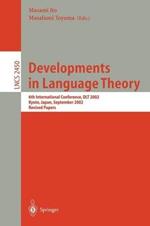 Developments in Language Theory: 6th International Conference, DLT 2002, Kyoto, Japan, September 18-21, 2002, Revised Papers