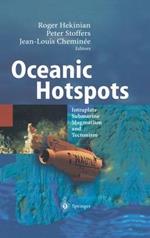 Oceanic Hotspots: Intraplate Submarine Magmatism and Tectonism