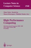 High Performance Computing: Third International Symposium, ISHPC 2000 Tokyo, Japan, October 16-18, 2000 Proceedings