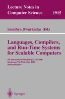 Languages, Compilers, and Run-Time Systems for Scalable Computers: 5th International Workshop, LCR 2000 Rochester, NY, USA, May 25-27, 2000 Selected Papers - cover