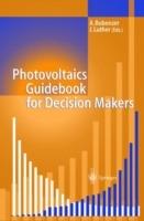 Photovoltaics Guidebook for Decision-Makers: Technological Status and Potential Role in Energy Economy - cover