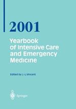 Yearbook of Intensive Care and Emergency Medicine 2001
