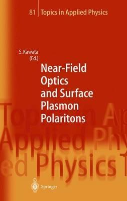 Near-Field Optics and Surface Plasmon Polaritons - cover