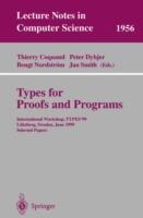 Types for Proofs and Programs: International Workshop, TYPES'99, Lökeberg, Sweden, June 12-16, 1999, Selected Papers - cover