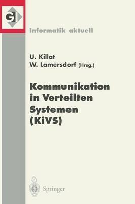 Kommunikation in Verteilten Systemen (KiVS): 12. Fachkonferenz der Gesellschaft für Informatik (GI) Fachgruppe „Kommunikation und Verteilte Systeme“ (KuVS) - cover
