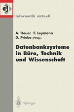 Datenbanksysteme in Büro, Technik und Wissenschaft: 9. GI-Fachtagung Oldenburg, 7.-9. März 2001