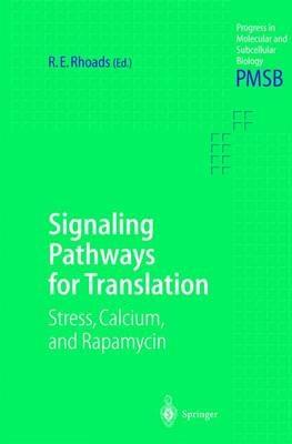 Signaling Pathways for Translation: Stress, Calcium, and Rapamycin - cover