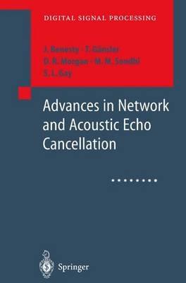 Advances in Network and Acoustic Echo Cancellation - J. Benesty,T. Gänsler,D.R. Morgan - cover