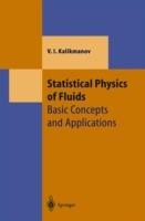 Statistical Physics of Fluids: Basic Concepts and Applications - V.I. Kalikmanov - cover